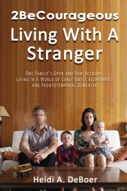 2BeCourageous (Living with a Stranger)