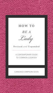 How To Be A Lady