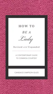 How To Be A Lady