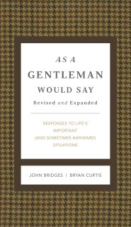 As A Gentleman Would Say