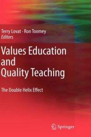 Values Education and Quality Teaching: The Double Helix Effect