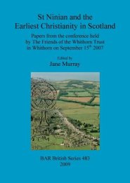 St Ninian and the Earliest Christianity in Scotland