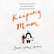 Keeping Mum