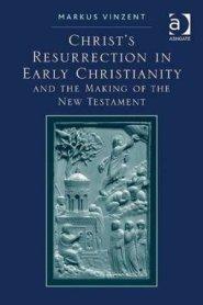 Christ's Resurrection in Early Christianity