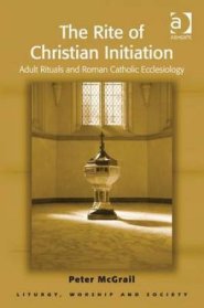 The Rite of Christian Initiation