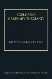 Exploring Ordinary Theology