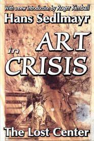 Art in Crisis: The Lost Center