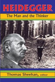 Heidegger: The Man and the Thinker