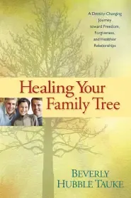 Healing Your Family Tree