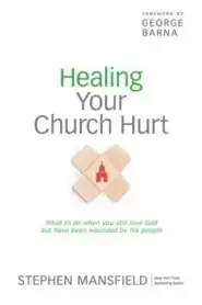 Healing Your Church Hurt