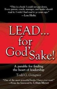 Lead . . . for God's Sake!