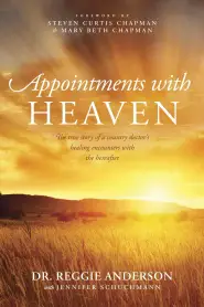 Appointments With Heaven 