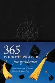 365 Pocket Prayers for Graduates