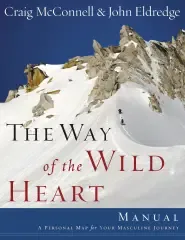 Way of the Wild Heart Manual/Workbook