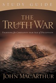 The Truth War Study Guide