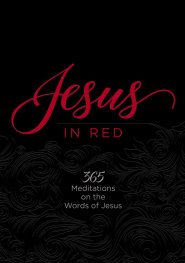 Jesus in Red: 365 Meditations on the Words of Jesus