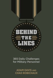 Behind the Lines: 365 Daily Challenges for Military Personnel