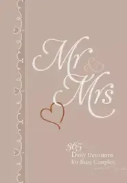 MR & Mrs: 365 Daily Devotions for Busy Couples