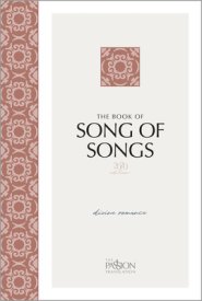 The Passion Translation The Book of Song of Songs, White & Red, Paperback, 2020 Edition, Paraphrase