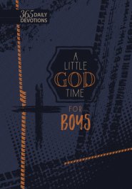 A Little God Time for Boys (Gift Edition): 365 Daily Devotions