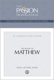 Tpt the Book of Matthew: 12-Lesson Study Guide