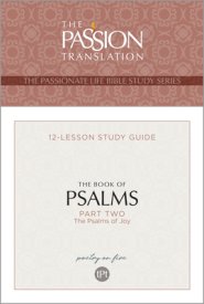 Tpt the Book of Psalms--Part 2: 12-Lesson Study Guide