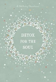 Detox for the Soul: A 365-Day Devotional