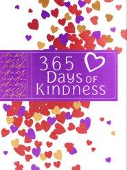 365 Days of Kindness: Daily Devotions