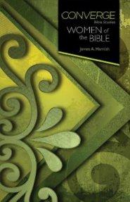 Converge Bible Studies: Women of the Bible