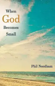 When God Becomes Small