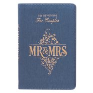 Mr. & Mrs. 366 Devotions for Couples Blue Faux Leather Devotional