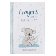 Kid Book Prayers for My Baby Boy Padded Hardcover