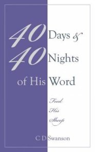 40 Days & 40 Nights of His Word:  Feed His Sheep