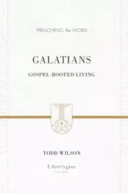 Galatians : Preaching the Word