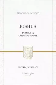 Joshua : Preaching the Word