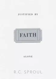 Justified by Faith Alone