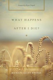 What Happens After I Die?