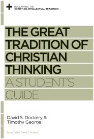 The Great Tradition of Christian Thinking