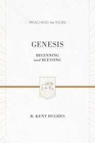 Genesis : Preaching the Word