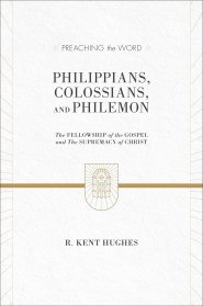 Philippians, Colossians, and Philemon (2 volumes in 1 / ESV Edition)