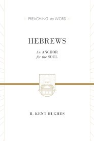 Hebrews (2 volumes in 1 / ESV Edition)