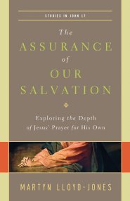 The Assurance Of Our Salvation