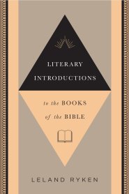 Literary Introductions to the Books of the Bible