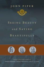 Seeing Beauty and Saying Beautifully