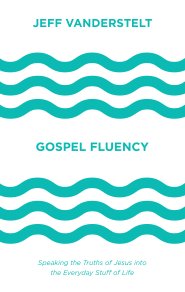 Gospel Fluency