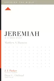 Knowing the Bible: Jeremiah