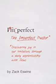 The Imperfect Pastor