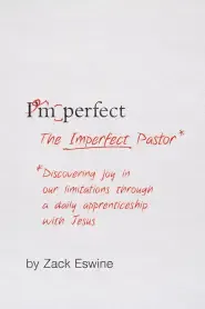 The Imperfect Pastor