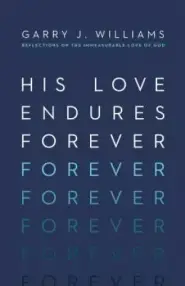 His Love Endures Forever