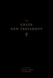 Greek New Testament, Produced at Tyndale House, Cambridge